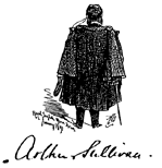 Zeichnung von Arthur Sullivan mit original Unterschrift